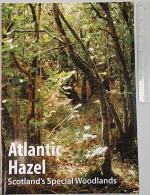 Atlantic Hazel : Scotland's Special Woodlands