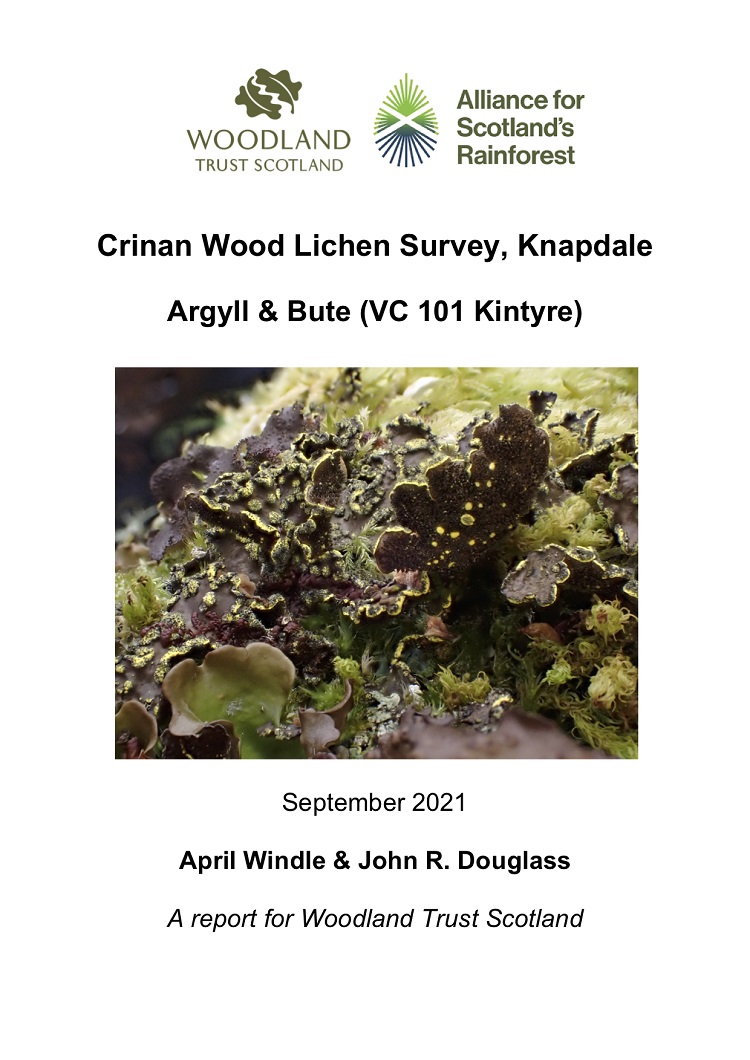 Windle & Douglass 2021. Crinan Wood Lichen Survey Knapdale. A report for Woodland Trust Scotland.
